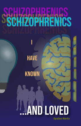 Book Cover of Schizophrenics I Have Known and Loved
